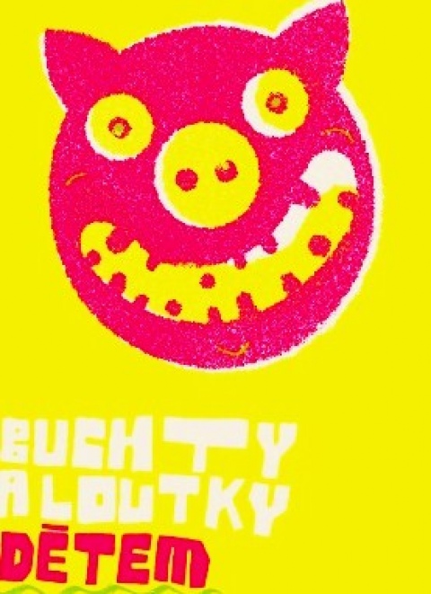 BUCHTY a  LOUTKY DĚTEM – festival 1.