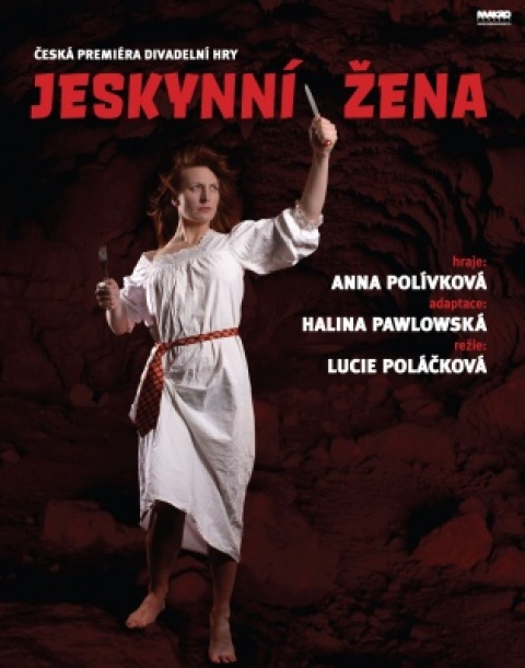 Jeskynní žena – česká premiéra v divadle Radka Brzobohatého 8. září 2009