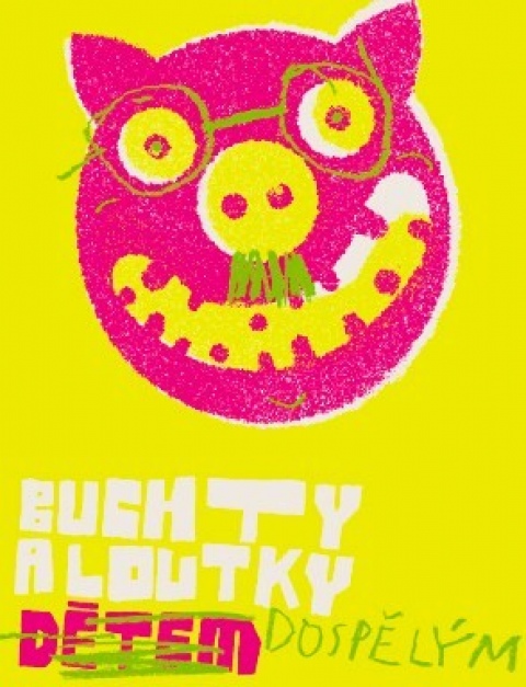 BUCHTY A LOUTKY DOSPĚLÝM – festival 2.